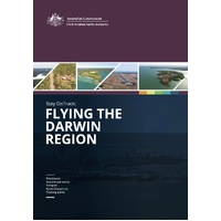 CASA Stay on Track Flying the Darwin Region