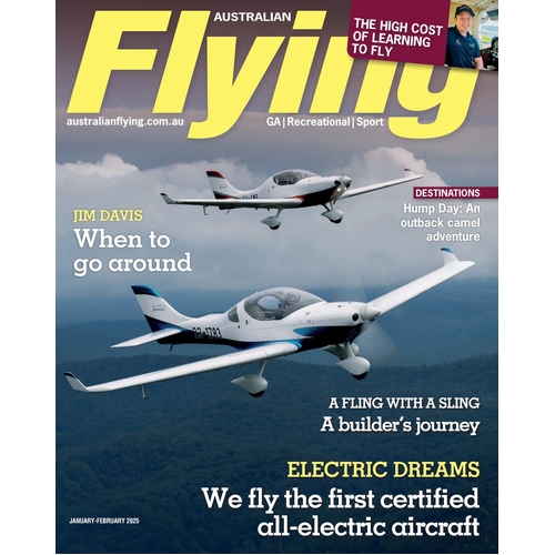 Australian Flying Magazine JANUARY/FEBRUARY 2025